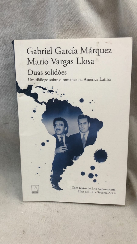 Duas Solidoes - Autor: Gabriel Garcia Marquez e Mario Vargas Llosa (2022) [usado]
