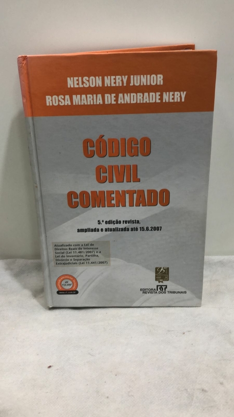 Codigo Civil Comentado - Autor: Nelso Nery Junior / Rosa Maria de Andrade Nery (2007) [usado]