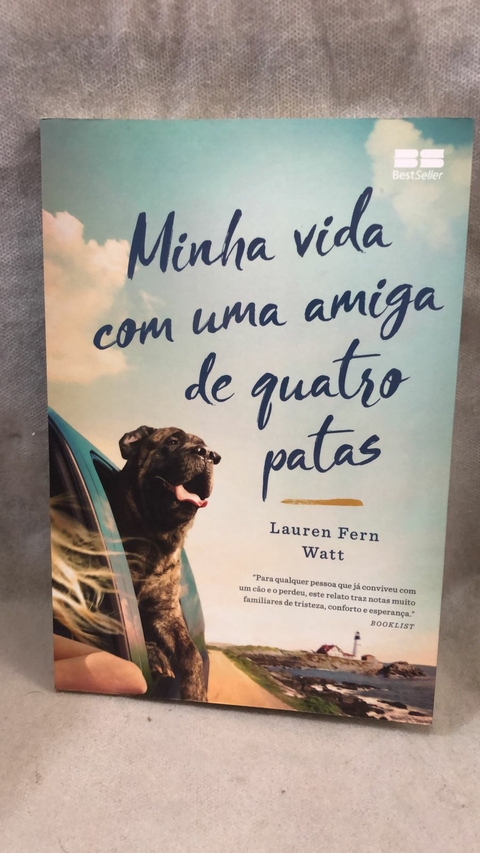 Minha Vida com Uma Amiga de Quatro Patas - Autor: Lauren Fern Watt (2021) [usado]