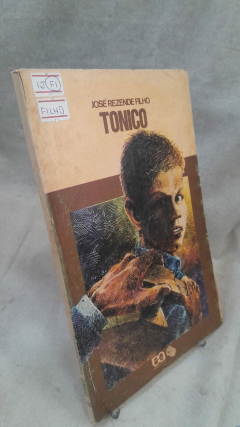Tonico - Série Vaga-lume - Autor: José Rezende Filho (1978) [usado]
