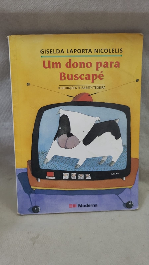Um Dono para Buscapé - Autor: Giselda Laporta Nicolelis (2011) [usado]
