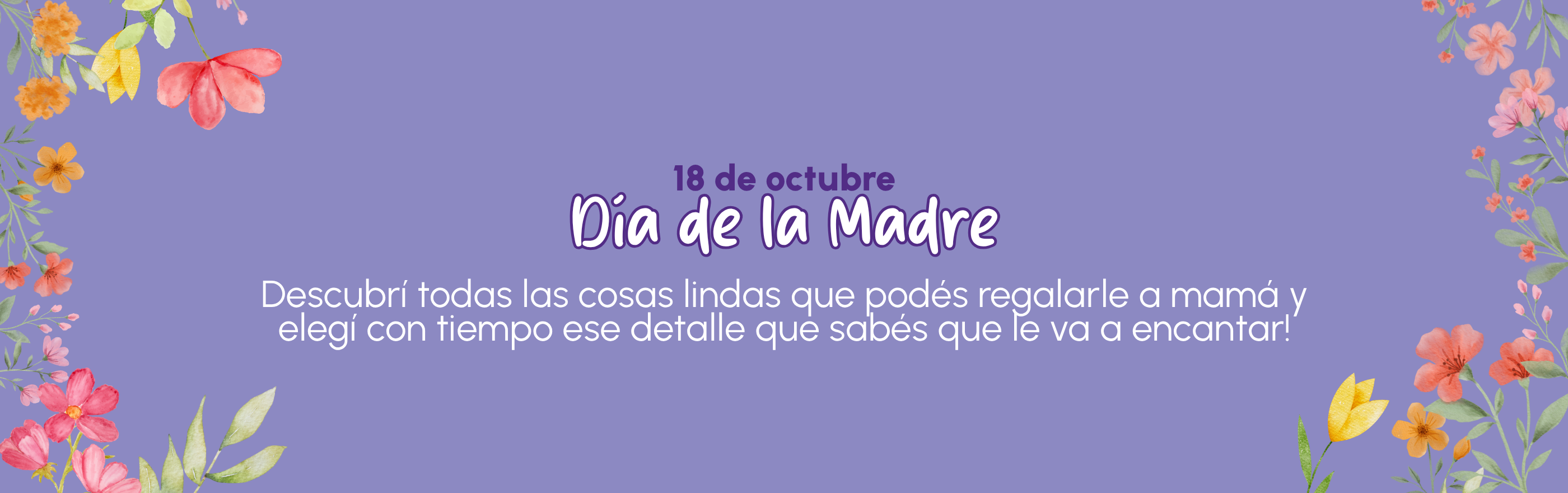 Especial Día de la Madre