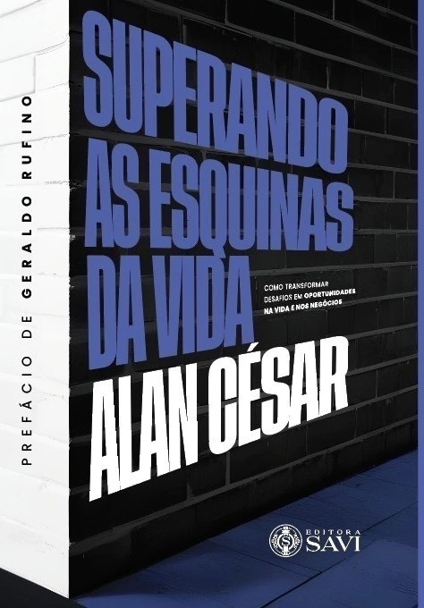 Superando as Esquinas da Vida - Alan Cesar - comprar online