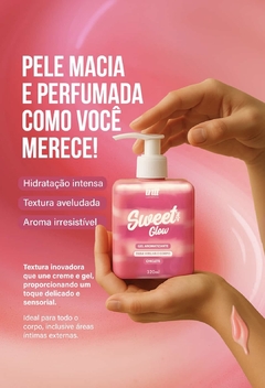 HIDRATANTE VIRILHA E CORPO SWEET GLOW - LojaRichesse