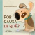Livro Cartonado Por causa de que?