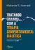 Tratando trauma com a Terapia Comportamental Dialética