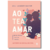 Ao TEA amar: Autismo na escola da vida