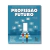 Profissão Futuro: 100 perguntas para auxiliar na escolha profissional - comprar online