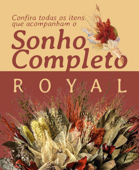 Sonho Completo - Royal