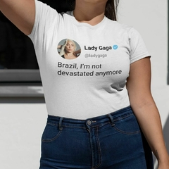 Camiseta Plus Size Lady Gaga Not Devastated Anymore - comprar online