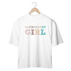 Camiseta Oversized Backstreet Girl Retrô Branca - Use Romani