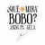 Sticker Que miras bobo Personalizado Vinilo Premium - Ultra Resistente