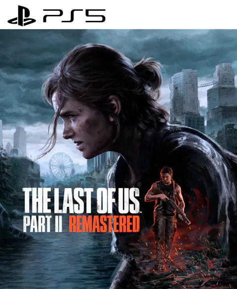 The Last of Us™ Part II Remastered