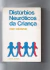 Distúrbios Neuróticos da Criança - 4ª Edição - Autor: Haim Grunspun (1985) [usado]