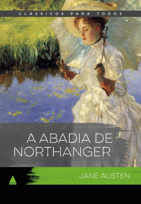 A Abadia de Northanger - Clássicos para Todos - Autor: Jane Austen (2022) [novo]