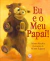 Eu e o Meu Papai! - Autor: Alison Ritchie (2016) [novo]