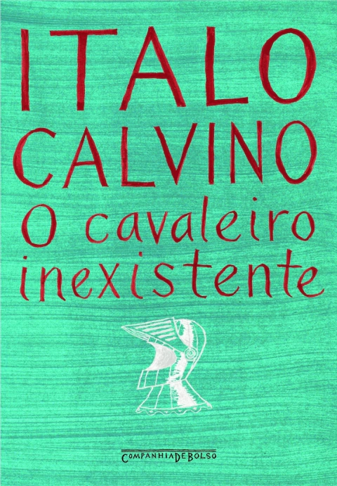 O Cavaleiro Inexistente - Autor: Italo Calvino (2024) [novo]