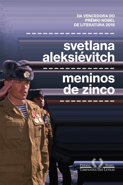Meninos de Zinco - Autor: Svetlana Aleksiévitch (2020) [novo]