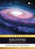 O Livro de Ouro do Universo - Mistérios da Astonomia e da Ciência - Autor: Ronaldo Rogério de Freitas Mourão (2023) [novo]