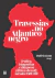 Travessias no Atlântico Negro: Tráfico, Biografias e Diáspora (áfrica-brasil), Séculos Xvii-xix - Autor: Valéria Costa (2023) [novo]