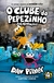 O Clube do Pepezinho Vol. 4 - Colaborações - Autor: Dav Pilkey (2024) [novo]