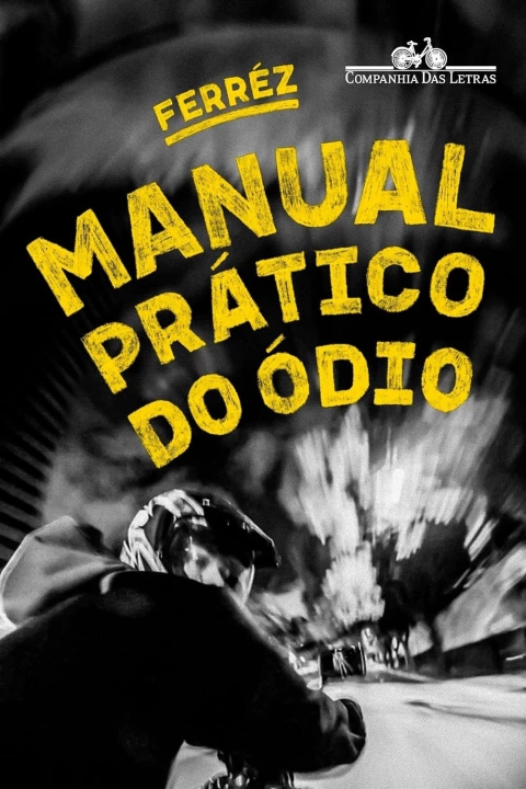 Manual Prático do Ódio - Autor: Ferréz (2024) [novo]