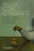 Passeio com o Gigante - Autor: Michel Laub (2024) [novo]