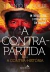 A Contrapartida - 3: a Contra-história - Autor: Uranio Bonoldi (2024) [novo]