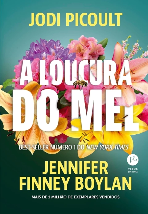 A Loucura do Mel - Autor: Jodi Picoult / Jennifer Finney Boylan (2024) [novo]