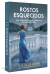 Rostos Esquecidos - Autor: V.s. Alexander (2024) [novo]