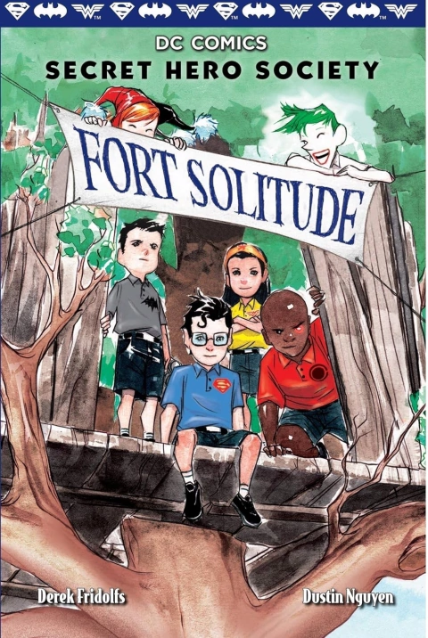 Fort Solitude (dc Comics: Secret Hero Society #2) - Autor: Derek Fridolfs (2017) [seminovo]