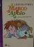 Marco e Apolo - Autor: Cristina Porto / Walter Ono (1999) [seminovo]