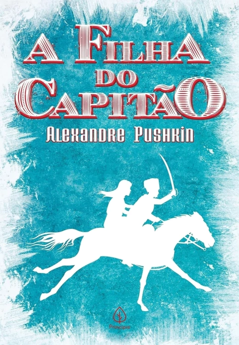 A Filha do Capitão - Autor: Alexandre Pushkin (2020) [usado]