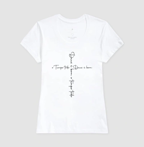 Camiseta - Estampa deus é bom o Tempo Todo na internet