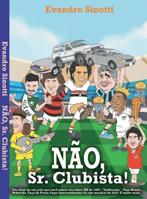Não, Sr. Clubista!