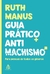 Guia Prático Antimachismo: Para Pessoas De Todos Os Gêneros