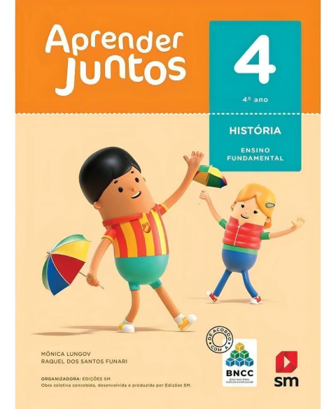 Aprender Juntos - História - 4º Ano - Ensino Fundamental - 06Ed/17