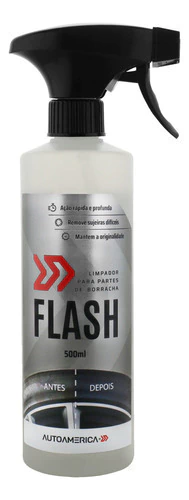 Limpador Automotivo Borrachas Pneus Flash 500ml Autoamerica