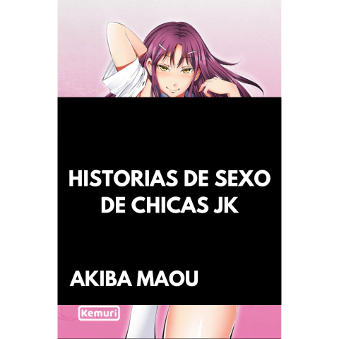 HISTORIAS DE SEXO DE CHICAS JK