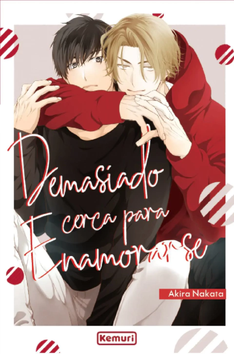 DEMASIADO CERCA PARA ENAMORARSE