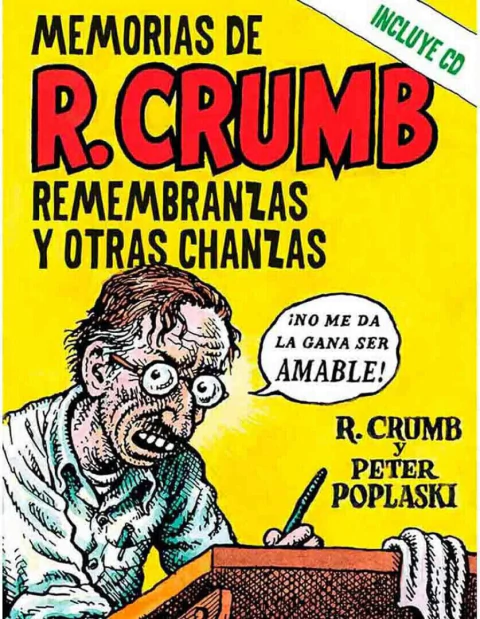 MEMORIAS DE R. CRUMB REMEMBRANZAS Y OTRAS CHANZAS - comprar online