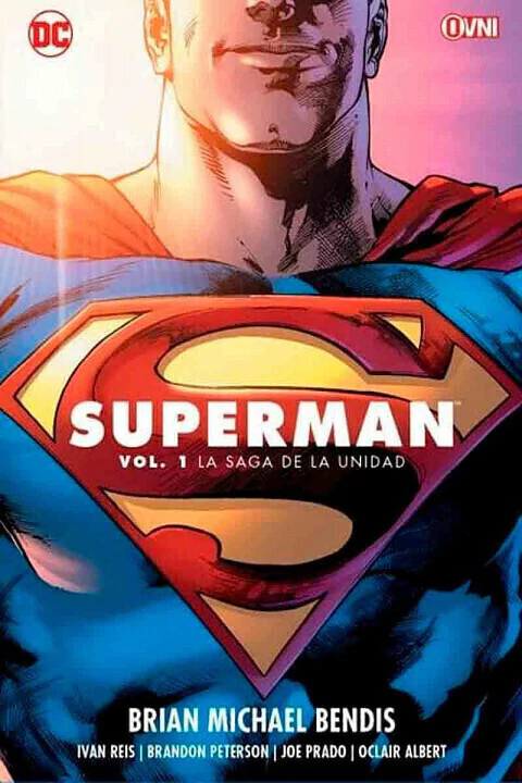 SUPERMAN DE BRIAN MICHAEL BENDIS VOL.1: LA SAGA DE LA UNIDAD - comprar online