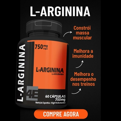 L-ARGININA 750MG 60 CÁPSULAS 4E - comprar online