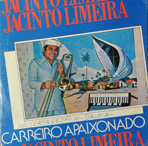 Jacinto Limeira - Carreiro Apaixonado