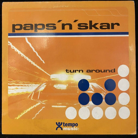 Paps'N' Skar - Turn Around