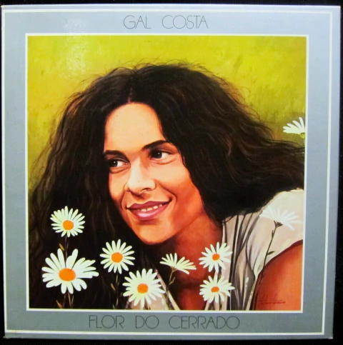 Gal Costa – Flor Do Cerrado