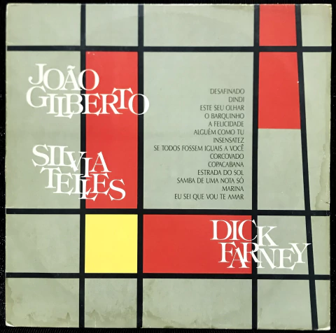 João Gilberto, Silvia Telles & Dick Farney – João Gilberto, Sylvia Telles & Dick Farney