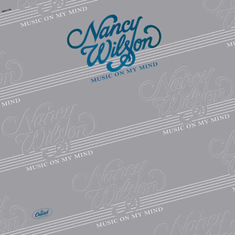 Nancy Wilson – Music On My Mind