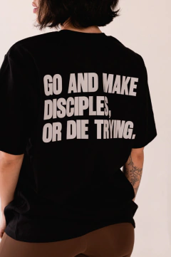 Tshirt Go And Make Disciples - comprar online