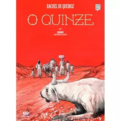 O Quinze - Clássicos Brasileiros em HQ - Ática - comprar online